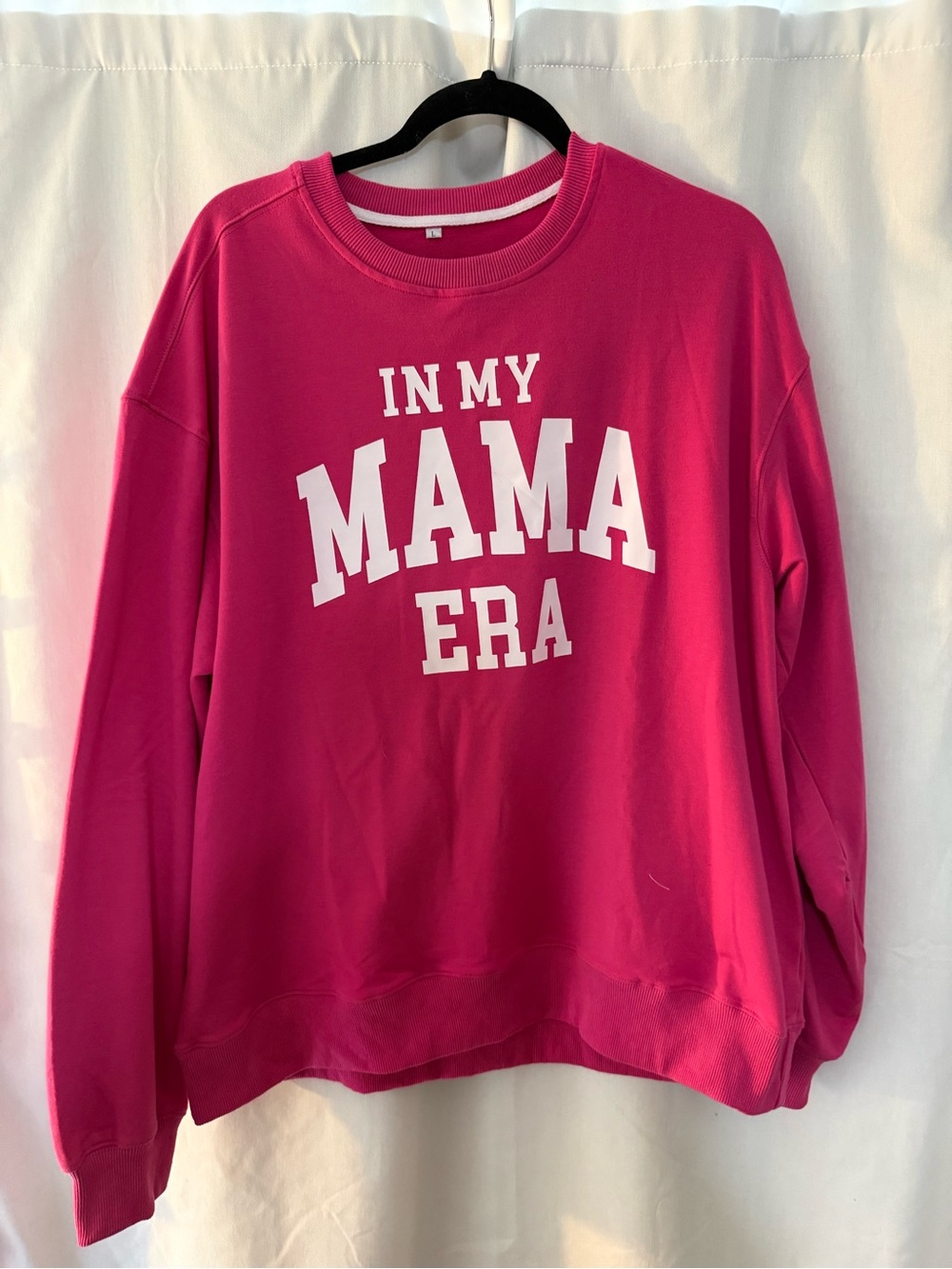 Hot Pink 'In My Mama Era' Crewneck Sweatshirt - NWOT